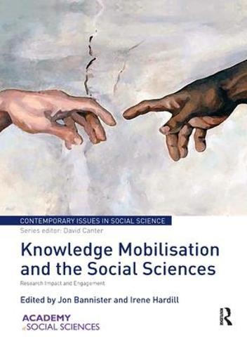 Knowledge Mobilisation and Social Sciences: Research Impact and Engagement