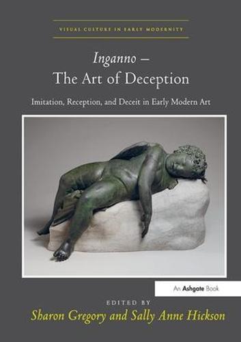 Inganno – The Art of Deception: Imitation, Reception, and Deceit in Early Modern Art