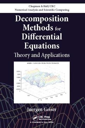 Decomposition Methods for Differential Equations: Theory and Applications