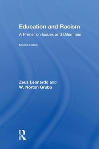 Education and Racism: A Primer on Issues and Dilemmas