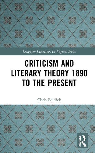 Criticism and Literary Theory 1890 to the Present