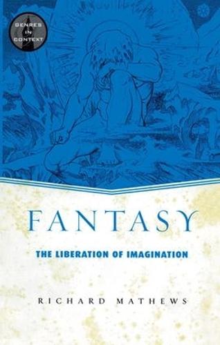 Fantasy: The Liberation of Imagination