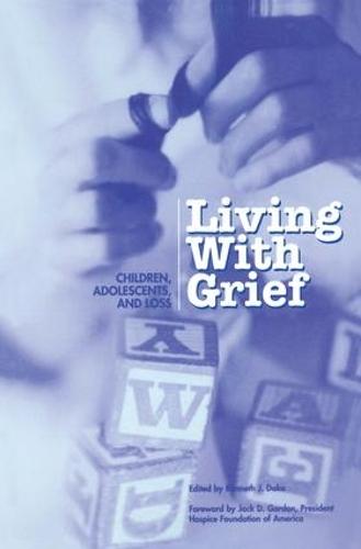 Living With Grief: Children, Adolescents and Loss