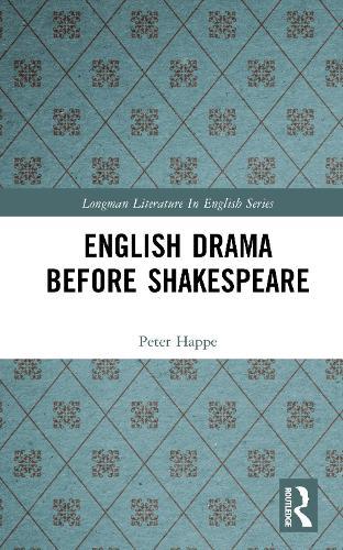 English Drama Before Shakespeare