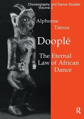 Doople\aa: The Eternal Law of African Dance