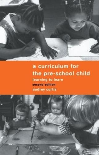 A Curriculum for the Pre-School Child