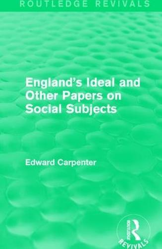 England's Ideal and Other Papers on Social Subjects