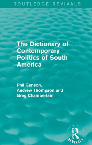 The Dictionary of Contemporary Politics of South America