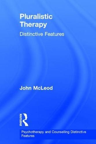 Pluralistic Therapy: Distinctive Features