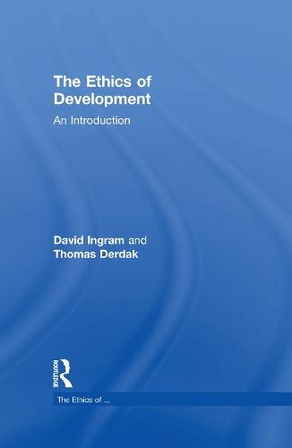 The Ethics of Development: An Introduction