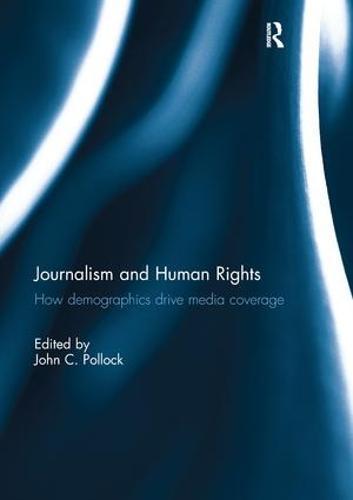 Journalism and Human Rights: How Demographics Drive Media Coverage