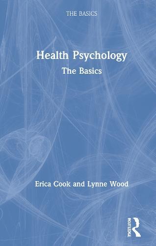 Health Psychology: The Basics