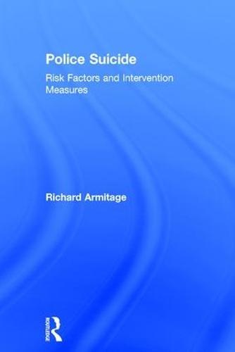 Police Suicide: Risk Factors and Intervention Measures