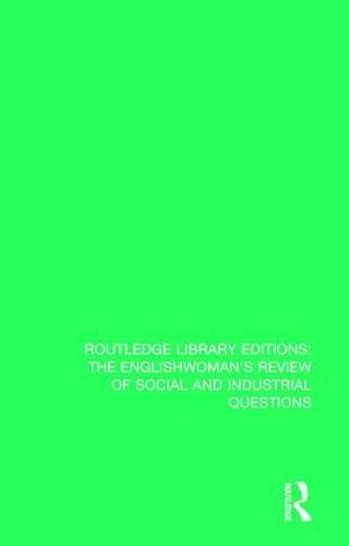 The Englishwoman's Review of Social and Industrial Questions: 1890