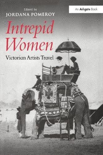 Intrepid Women: Victorian Artists Travel