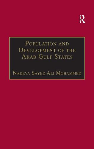 Population and Development of the Arab Gulf States: The Case of Bahrain, Oman and Kuwait