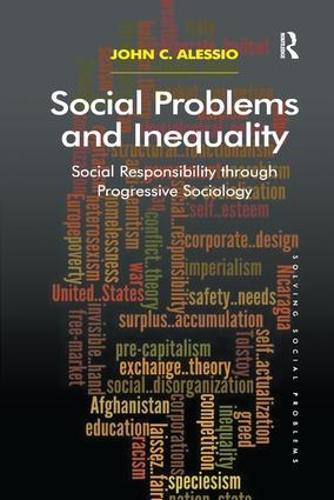 Social Problems and Inequality: Social Responsibility through Progressive Sociology