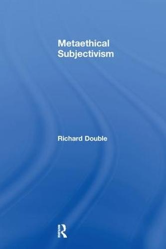 Metaethical Subjectivism