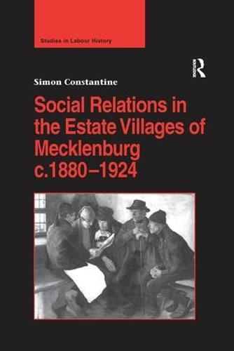 Social Relations in the Estate Villages of Mecklenburg c.1880–1924