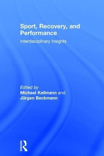 Sport, Recovery, and Performance: Interdisciplinary Insights