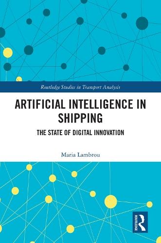 Artificial Intelligence in Shipping: The State of Digital Innovation