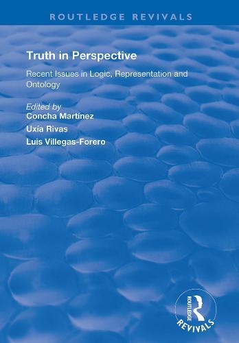 Truth in Perspective: Recent Issues in Logic, Representation and Ontology