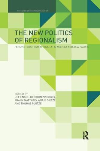 The New Politics of Regionalism: Perspectives from Africa, Latin America and Asia-Pacific