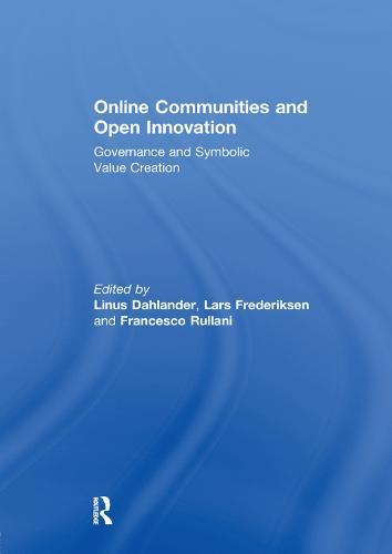 Online Communities and Open Innovation: Governance and Symbolic Value Creation