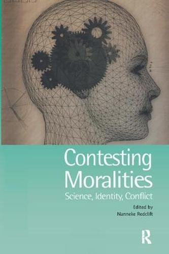 Contesting Moralities: Science, Identity, Conflict