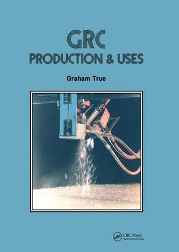 GRC (Glass Fibre Reinforced Cement): Production and uses