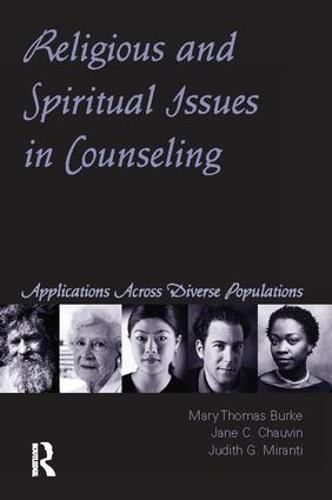 Religious and Spiritual Issues in Counseling: Applications Across Diverse Populations