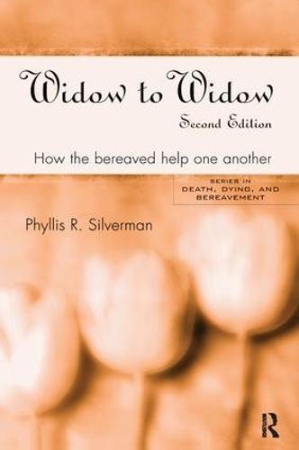 Widow to Widow: How the Bereaved Help One Another