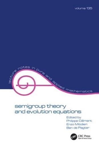 Semigroup Theory and Evolution Equations: The Second International Conference