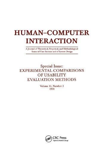 Experimental Comparisons of Usability Evaluation Methods: A Special Issue of Human-Computer Interaction