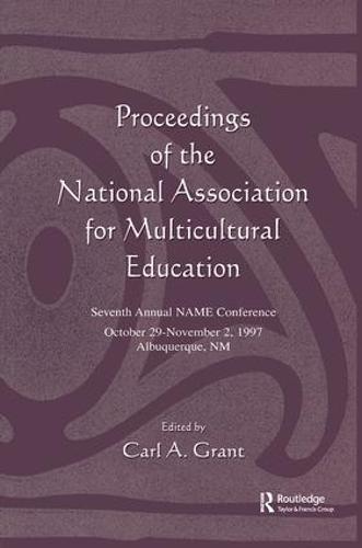 Proceedings of the National Association for Multicultural Education: Seventh Annual Name Conference