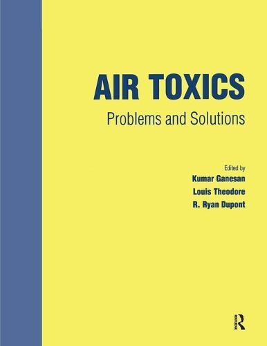 Air Toxics: Problems and Solutions