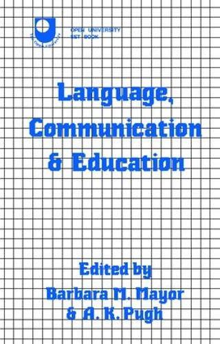 Language, Communication and Education