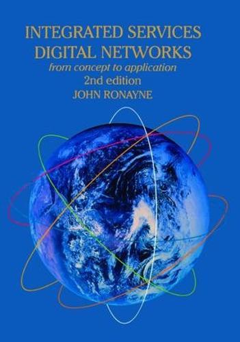 Integrated Services Digital Network: From Concept To Application