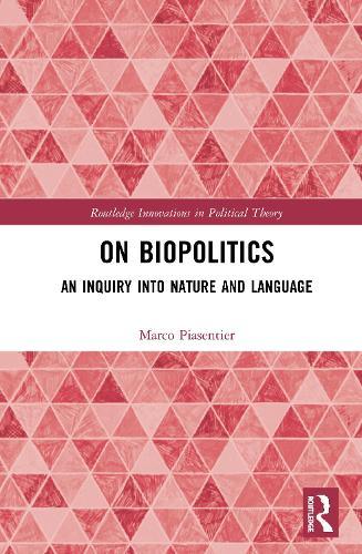 On Biopolitics: An Inquiry into Nature and Language