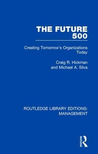 The Future 500: Creating Tomorrow's Organisations Today