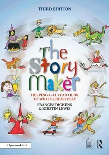 The Story Maker: Helping 4 – 11 Year Olds to Write Creatively