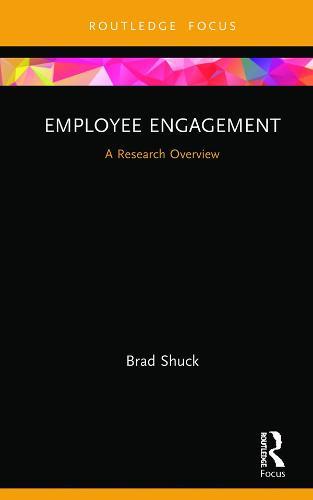 Employee Engagement: A Research Overview