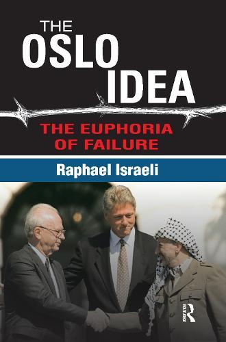 The Oslo Idea: The Euphoria of Failure
