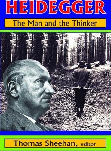 Heidegger: The Man and the Thinker