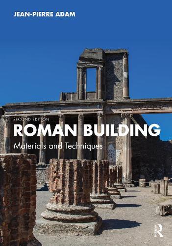 Roman Building: Materials and Techniques