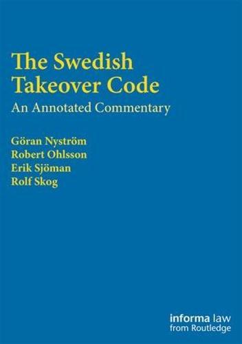 The Swedish Takeover Code: An annotated commentary