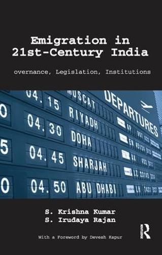 Emigration in 21st-Century India: Governance, Legislation, Institutions