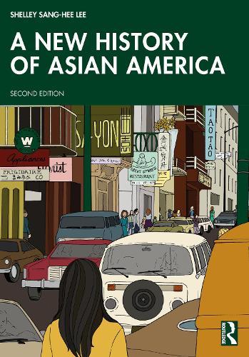 A New History of Asian America