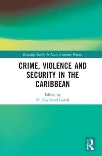 Crime, Violence and Security in the Caribbean