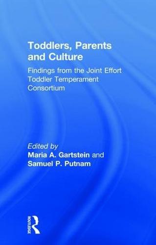 Toddlers, Parents and Culture: Findings from the Joint Effort Toddler Temperament Consortium